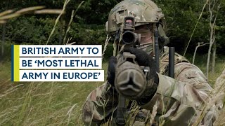 British Army to be most lethal army in Europe by end of decade chief says [upl. by Edgard661]