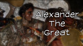 Alexander the Great [upl. by Hahcim648]