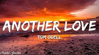 Tom Odell  Another Love Lyrics [upl. by Leryt]