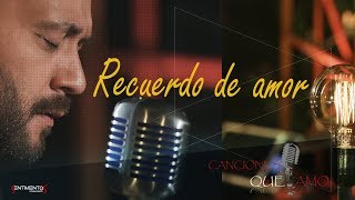 Lucas Sugo  Recuerdo de amor DVD Canciones que amo [upl. by Morie]