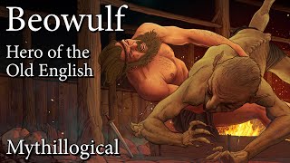 Beowulf Hero of the Old English  Mythillogical Podcast [upl. by Yxor]