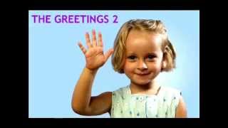 GRAMMAR SONG  12  The Greetings 2 [upl. by Hacceber]