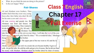 Class 7 English Chapter 17 Full Exercise  Fair Shares  Unit 17 Exercise NEBClasses [upl. by Kcirre79]