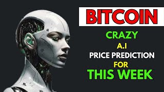 Insane BITCOIN BTC Price Prediction for THIS WEEK by AI [upl. by Ausoj34]