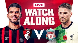 Bournemouth 04 Liverpool  WATCHALONG [upl. by Aliuqet597]