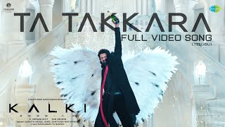 Ta Takkara Telugu  Video Song  Kalki 2898 AD  Prabhas  Disha Patani  Santhosh Narayanan [upl. by Yuille166]