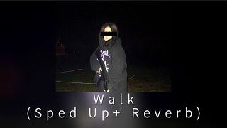 Walk Comethazine〈Sped up  Reverb〉 [upl. by Christalle]