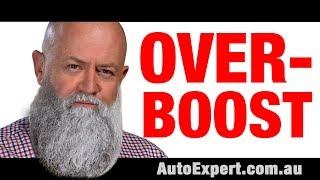 What is overboost and how does it work Contains nuts  Auto Expert John Cadogan [upl. by Ialohcin]