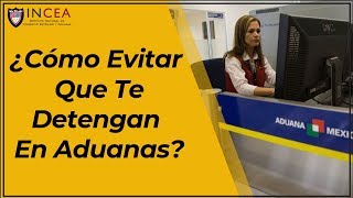 Por Qué Detienen Mercancías En Aduanas  Preguntas INCEA [upl. by Yantruoc311]