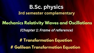 Transformation Equation  Galilean Transformation Equation [upl. by Ruford]