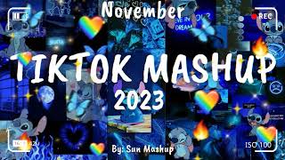 Tiktok Mashup November 💙 2023 💙 Not Clean [upl. by Ybok]