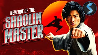 Fighting Injustice with Fists of Fury  Kung Fu  Full Movie  Revenge Of The Shaolin Master [upl. by Guntar]