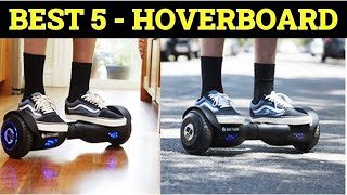 Top 5 Best Hoverboard in 2024 [upl. by Winnie]