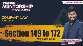 Company Law  The Extra Edge  Session 8  Section 149 to 172 [upl. by Aidiruy431]