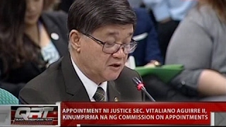 QRT Appointment ni Justice Sec Vitaliano Aguirre II kinumpirma na ng Commission on Appointments [upl. by Eolc255]