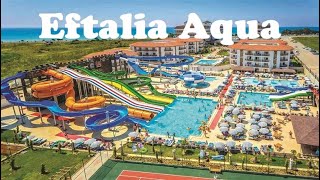 Eftalia Aqua Resort Hotel 5star Alanya Antalya Turkey Aquapark Watersides [upl. by Eruot]