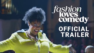 Fashion Loves Comedy OFFICIAL TRAILER  Starring Jenny Éclair Jen Brister Desiree Burch [upl. by Maxentia]