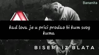 Coby  Biseri Iz Blata instrumentaltekst [upl. by Huxley]