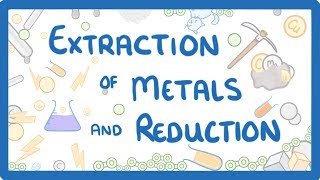 GCSE Chemistry  Extraction of Metals amp Reduction 38 [upl. by Ztnaj]