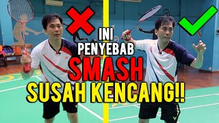 INI PENYEBAB2 KENAPA SMASH SUSAH KENCANG [upl. by Ardnac375]