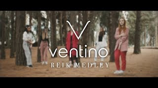 REIK MEDLEY  VENTINO [upl. by Acinod]