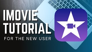 iMovie for Beginners  Detailed Tutorial [upl. by Enihpets959]