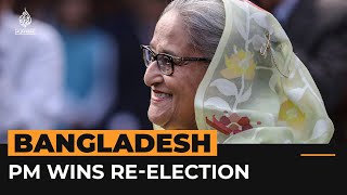 Bangladesh PM Sheikh Hasina wins controversial election  Al Jazeera Newsfeed [upl. by Clo]