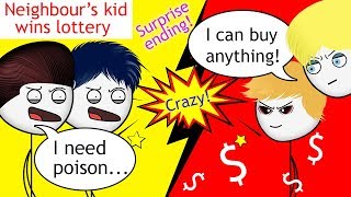 When a Neighbours Kid wins a Lottery PART 1 [upl. by Donn661]