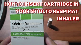 STIOLTO RESPIMAT How to Insert Cartridge in Inhaler COPD [upl. by Banks]