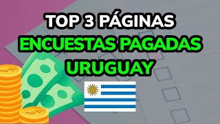 🤑 TOP 3 Páginas de Encuestas Pagadas en Uruguay 2024 [upl. by Esyle]