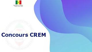 Concours CREM InformationsEclaircissements [upl. by Ahsekam608]