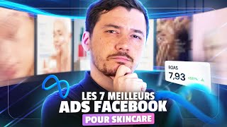 Les 7 Meilleures Creatives Ads pour Meta Skincare [upl. by Onibag806]