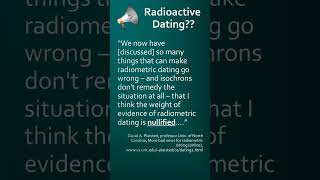 Professor says Radioactive Dating is NULLIFIED More Bad News for Radiometric Dating [upl. by Bendicty852]