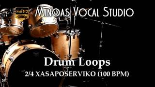 Drum Loops  24 Xasaposerviko 100 BPM [upl. by Buskirk]