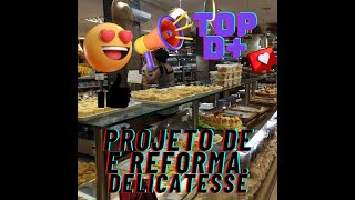 Reforma de Delicatessen em SalvadorBa [upl. by Ardnossac]