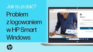 Problem z logowaniem lub tworzeniem konta HP Smart Windows  Drukarki HP  HP Support [upl. by Jeanine]