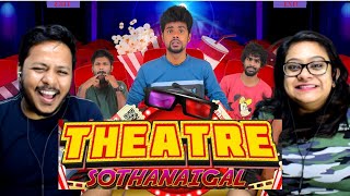 Theatre Sothanaigal  Micset  Reaction  mrmrspandit [upl. by Roselle916]