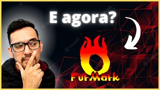 COMO TESTAR PLACA DE VÍDEO COM O FURMARK [upl. by Ennairb]