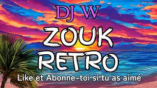 DJ W  Les Hits du Zouk Retro vol3 avec Richard Birman Alex Catherine Gilles Floro etc [upl. by Odlamur565]