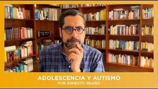 Adolescencia y autismo [upl. by Rigdon]