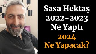 Sasa Hektaş Ne Yaptı Bu Yıl Ne Yapacak sasa hekts Yatırımcı Bunu Hak Etmedi [upl. by Anelrats]