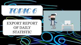 DINGTALK TOPIC 6 EXPORT REPORT OF DAILY STATISTIC [upl. by Ellecrag]