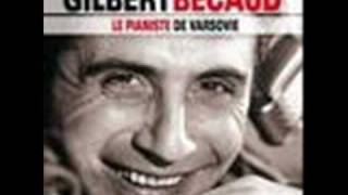 Gilbert Becaud  On Prend Toujours Un train [upl. by Elocel]