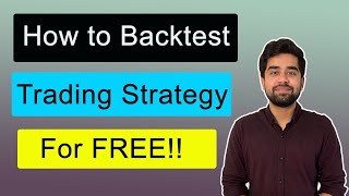 How to Backtest any Trading Strategy for FREE   Harshith Bhardwaj [upl. by Atnwahsal985]