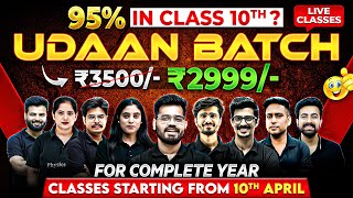 Launching Class 10th UDAAN Batch 🔥  Score 95 Above JOIN 2999 For Complete Year Course [upl. by Ross318]