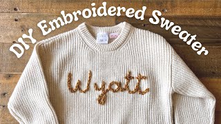 DIY Personalized Sweater  How to Embroider with Yarn UPDATED Tutorial [upl. by Akessej]