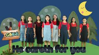 HE CARETH FOR YOU  Songs for Kids  Praise and Worship  Sunday School Songs [upl. by Eilyw]