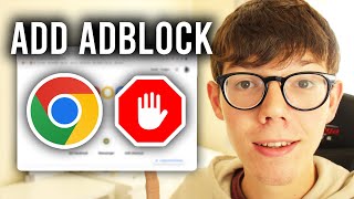 How To Add Adblock On Google Chrome  Full Guide [upl. by Corenda]