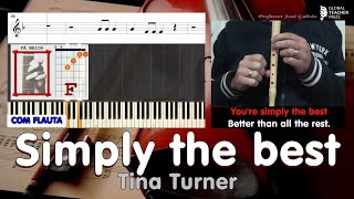 Simply the best Tina Turner Letra Karaoke Notas Flauta Cifra Guitarra Acordes Piano Ed Musical CF [upl. by Joelly985]