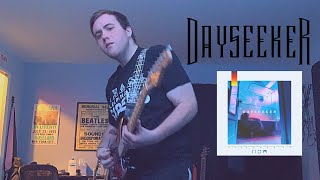 Starving To Be Empty  Dayseeker  Guitar Cover  2020 [upl. by Fisch526]